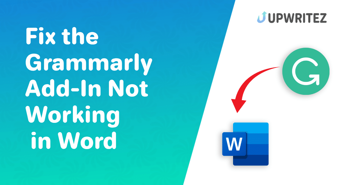 Fix the Grammarly Add-In Not Working in Word