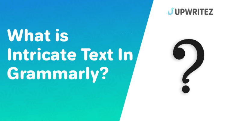 What is Intricate Text In Grammarly